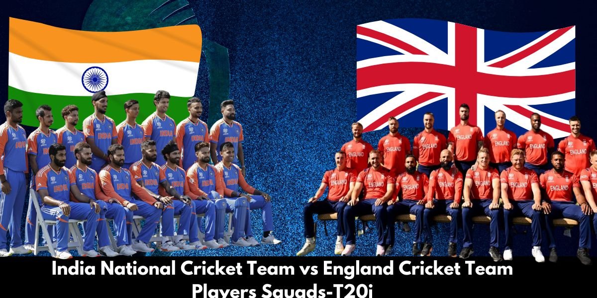 India National Cricket Team vs England Cricket Team Players Squads-T20i